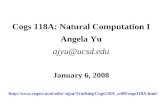 Cogs 118A: Natural Computation I Angela Yu ajyu@ucsd January 6, 2008
