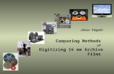 János Fügedi Comparing Methods of Digitizing 16 mm Archive Films