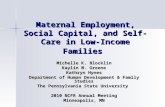Maternal Employment, Social Capital, and Self-Care in Low-Income Families