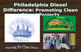 Philadelphia Diesel Difference:  Promoting Clean Diesel Projects