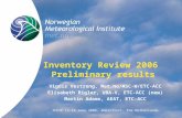 Inventory Review 2006  Preliminary results