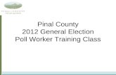 Pinal County 2012 General Election Poll Worker Training Class