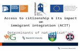 Access to citizenship & its impact on  immigrant integration (ACIT)
