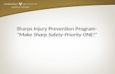 Sharps Injury Prevention Program-  “Make Sharp Safety-Priority ONE!”