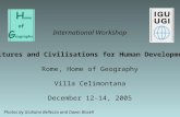 International Workshop Cultures and Civilisations for Human Development Rome, Home of Geography