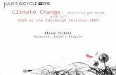 Climate Change:  what’s it got to do with us? VAGA at the Edinburgh Festival 2009