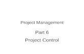 Project Management Part 6 Project Control