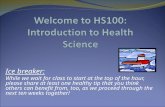 Welcome to HS100: Introduction to Health Science