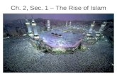 Ch. 2, Sec. 1 – The Rise of Islam