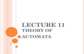 Lecture 11 Theory of AUTOMATA