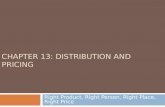 Chapter 13: DISTRIBUTION AND PRICING
