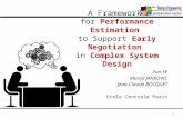 A Framework  for Performance Estimation to Support  Early Negotiation in Complex System Design