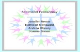 Adolescent Permanency Jennifer Renne  Kathleen McNaught Andrea Khoury Joanne Brown