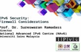Prof. Dr.  Sureswaran Ramadass Director National Advanced IPv6 Centre (NAv6)