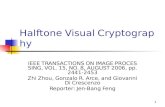 Halftone Visual Cryptography