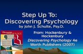 Step Up To:   Discovering Psychology by John J. Schulte, Psy.D.