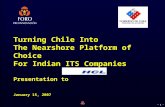 Turning Chile Into  The Nearshore Platform of Choice  For Indian ITS Companies Presentation to