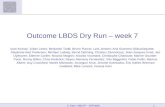 Outcome LBDS Dry Run – week 7
