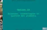 Option 1A Sciences, technologies et qualité des aliments
