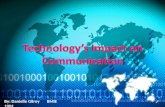 Technology’s Impact on  Communication