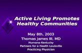 Active Living Promotes Healthy Communities