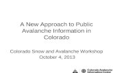 A New Approach to Public Avalanche Information in Colorado