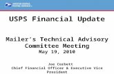 USPS Financial Update Mailer’s Technical Advisory Committee Meeting May 19, 2010    Joe Corbett