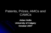 Patents, Prizes, AMCs and CAMCs