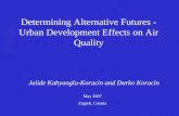 Determining Alternative Futures - Urban Development Effects on Air Quality