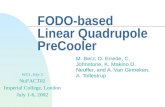 FODO-based Linear Quadrupole PreCooler