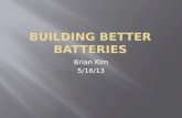 Building Better Batteries