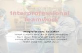 Interprofessional  Education