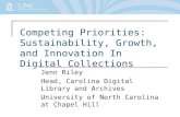 Competing Priorities: Sustainability, Growth, and Innovation In Digital Collections