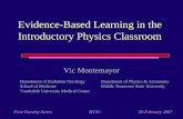 Evidence-Based Learning in the Introductory Physics Classroom