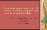 PageRank without hyperlinks: Structural re-ranking using links induced by language models