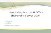 Introducing Microsoft Office SharePoint Server 2007
