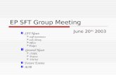 EP SFT Group Meeting