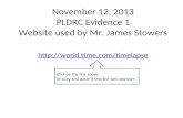 November 12, 2013 PLDRC Evidence 1 Website used by Mr. James  Stowers