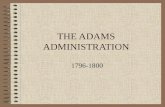 THE ADAMS ADMINISTRATION