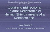 Obtaining Bidirectional Texture Reflectance of Human Skin by means of a Kaleidoscope