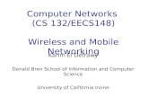 Computer Networks  (CS 132/EECS148) Wireless and Mobile Networking