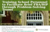 Training School Personnel to Facilitate Brief FBA/BIP through Problem-Solving Teams