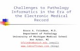 Challenges to Pathology Informatics in the Era of the Electronic Medical Record