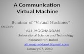 A Communication            Virtual Machine