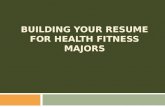 Building your Resume for Health Fitness Majors