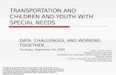 TRANSPORTATION AND CHILDREN AND YOUTH WITH SPECIAL NEEDS