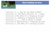 Activity 1………….Why Do You Need A Bank? Activity 2………The Many Services of  a Bank