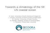 Towards a climatology of the SE US coastal ocean