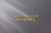 Tweeting our conference…