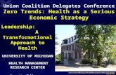 Union Coalition Delegates Conference  Zero Trends: Health as a Serious Economic Strategy